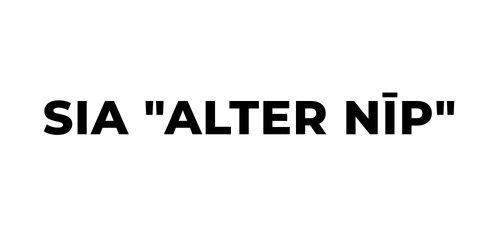 SIA  "Alter Nīp"